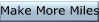 New MakeMoreMiles on VHF